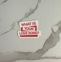 Image 1 of BTS 'What Is Your Love Song' - Sticker