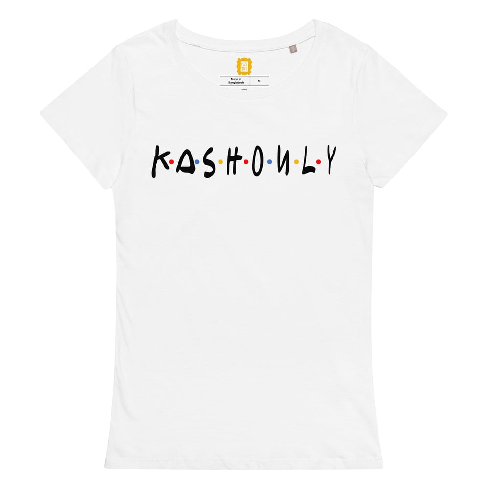 Image of K•A•S•H•O•N•L•Y WOMEN'S ORGANIC TSHIRT