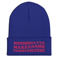 Image 10 of Wooimbouttamakeformyselfere Cuffed Embroidered Beanie