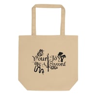 "Your Joy is A Sword" Tote Bag 