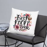 Image 12 of Basic Pillow ( Best Mom Ever )