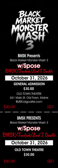 Image 3 of Black Market Monster Mash 3 w/SPOSE GA ticket 