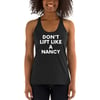 Don't Lift Like A Nancy Women's Racerback Tank