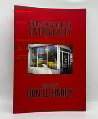 Image 1 of From the Walls of Tattoo City - Curated by Don Ed Hardy