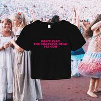 Image 1 of don’t play the grateful dead shirt