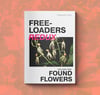 Freeloaders Redux Vol. 2: Found Flowers