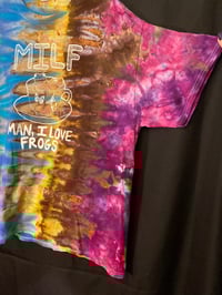 Image 3 of XL MILF Man I Love Frogs Tie Dye Shirt 3
