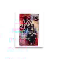 This Is My Church - Mixed Media Collage on cardboard - 8x10 print