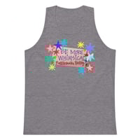 Image 19 of Be More Whimsical Men’s premium tank top
