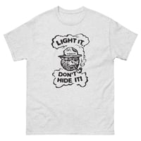 Image 2 of Light It Don't Hide it T-Shirt