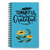 Image 1 of Grateful & Thankful Spiral notebook