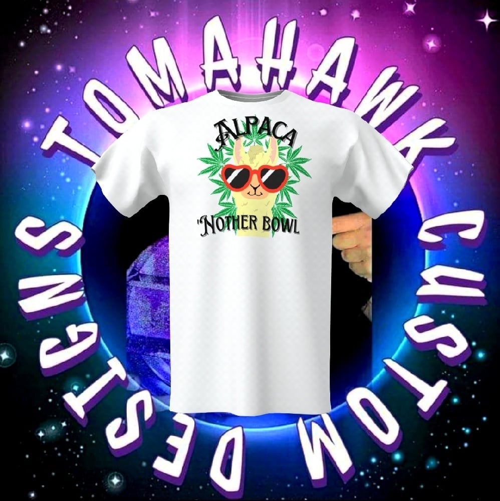 Image of ALPACA NOTHER BOWL (420 STYLE) TSHIRT