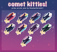 Image 2 of 🌈Comet kitties! | Colored Acrylic Pride Pins