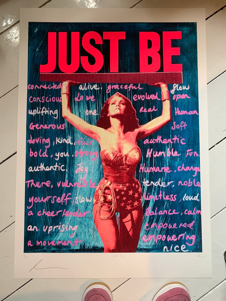 Image of Just Be -Collab with Real Hackney Dave A1 (artist proof)