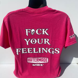 Image of Pink “Fuck Your Feelings”