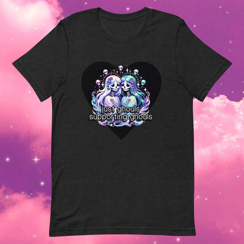 Image of just ghouls supporting ghouls <3 unisex t-shirt pastel goth aesthetic 