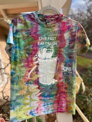 Image of SMALL Live Fast Eat Trash Tie Dye Shirt 3