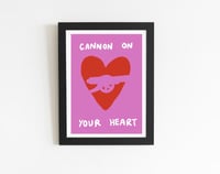 Cannon On Your Heart
