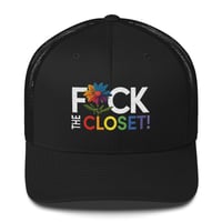 Image 1 of Fuck The Closet! Embroidered Trucker Hat