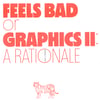 Feels Bad or Graphics 2 by Ian Lynam