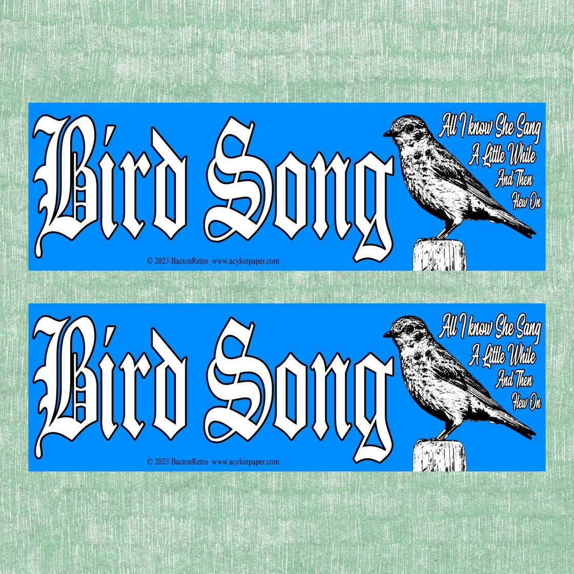 Image of Bird Song - Bumper Stickers