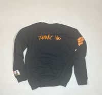 Image 2 of “THANK YOU FOR BEING PATIENT” BLK & ORG Crewneck 