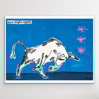 "New Highs Again” Print