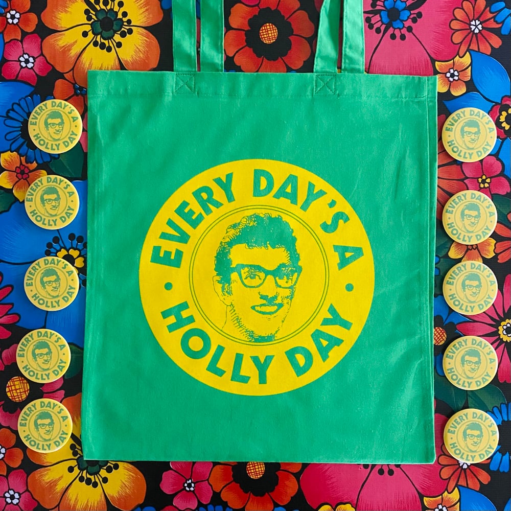 Image of Every Day’s a Holly Day tote bag & button