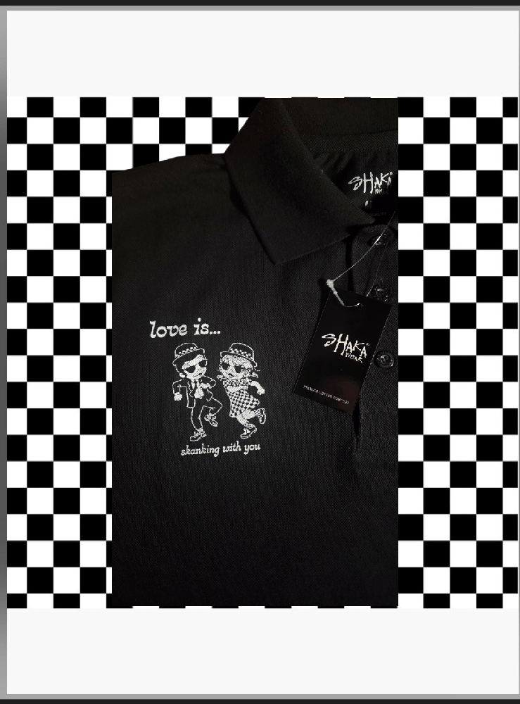 Love is.. skanking with you (polo)shaka