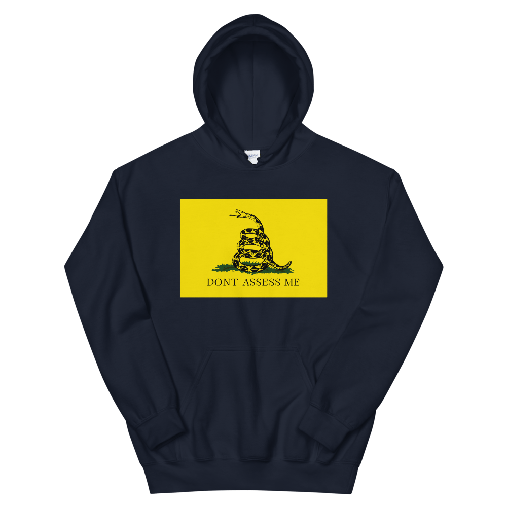 "DONT ASSESS ME" Hoodie