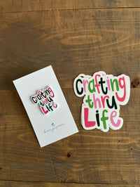 Crafting Thru Life Enamel Enamel Pin 