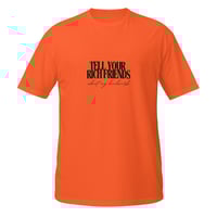 Image 8 of Tell your rich friends T-Shirt