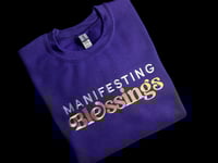 Image 1 of Manifestng Blessings Embroidered Hoodie Or Sweatshirt / Custom Colors