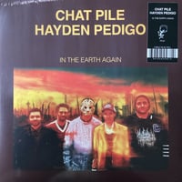 Chat Pile/Hayden Pedigo - In The Earth Again 