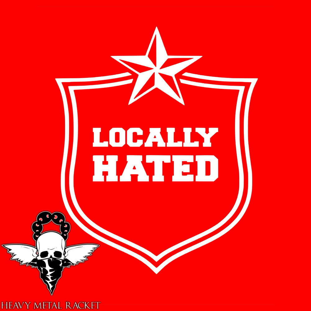 Image of Locally Hated