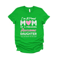 Proud Mom T-shirt 💚