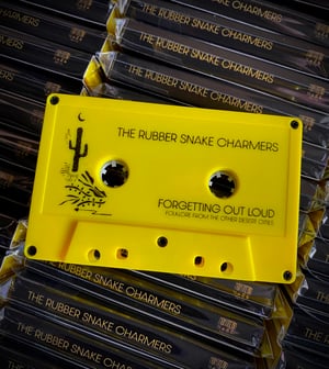 Image of RUBBER SNAKE CHARMERS ‘Forgetting Out Loud’ Limited edition cassette