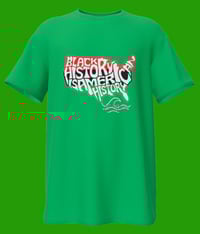Image 3 of Black History T-shirt 