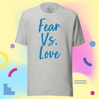 Image 3 of Fear V. Love by Tom B. Unisex T-shirt