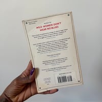 Image 2 of Wild Women Don’t Wear No Blues