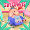 Sweatpants Party - Self Titled Lp 