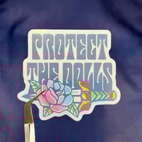 Protect The Dolls glossy vinyl sticker