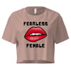 ZEN EXP - “Fearless Female” Women’s crop top