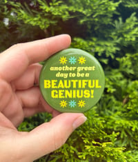 BEAUTIFUL GENIUS! Button