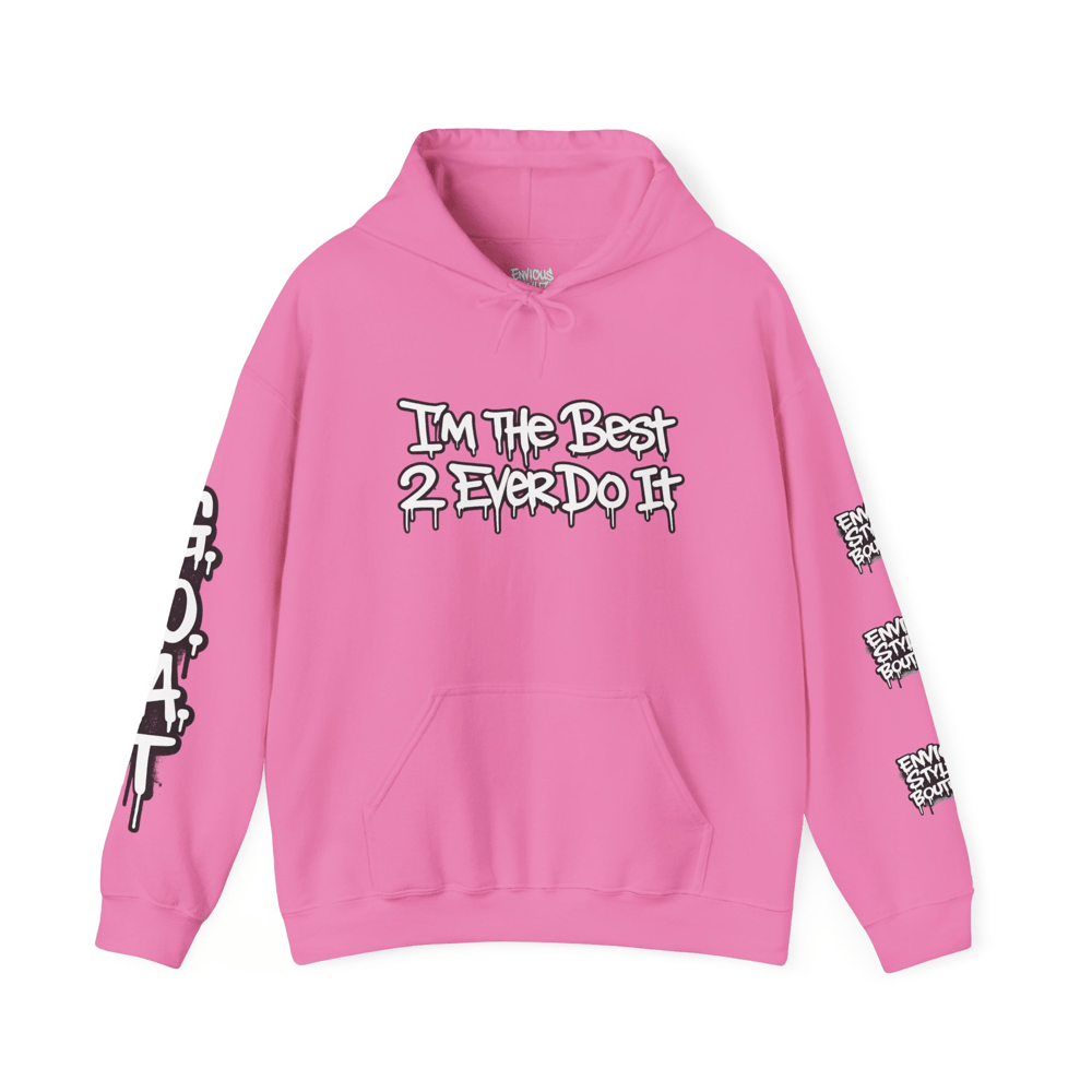 Image of Unisex GOAT Graffiti Hoodie — "I’m the Best 2 Ever Do It" Streetwear Pullover
