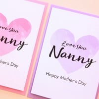 Image 1 of Nanny Card. Mother's Day Card. Nanny Birthday Card.