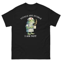 Image 1 of Vitals Are Stable I Am Not Nurse Frog Unisex T-Shirt