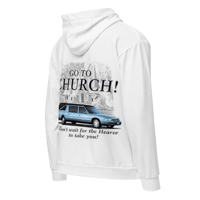 Image 5 of zip hoodie (GO TO CHURCH)