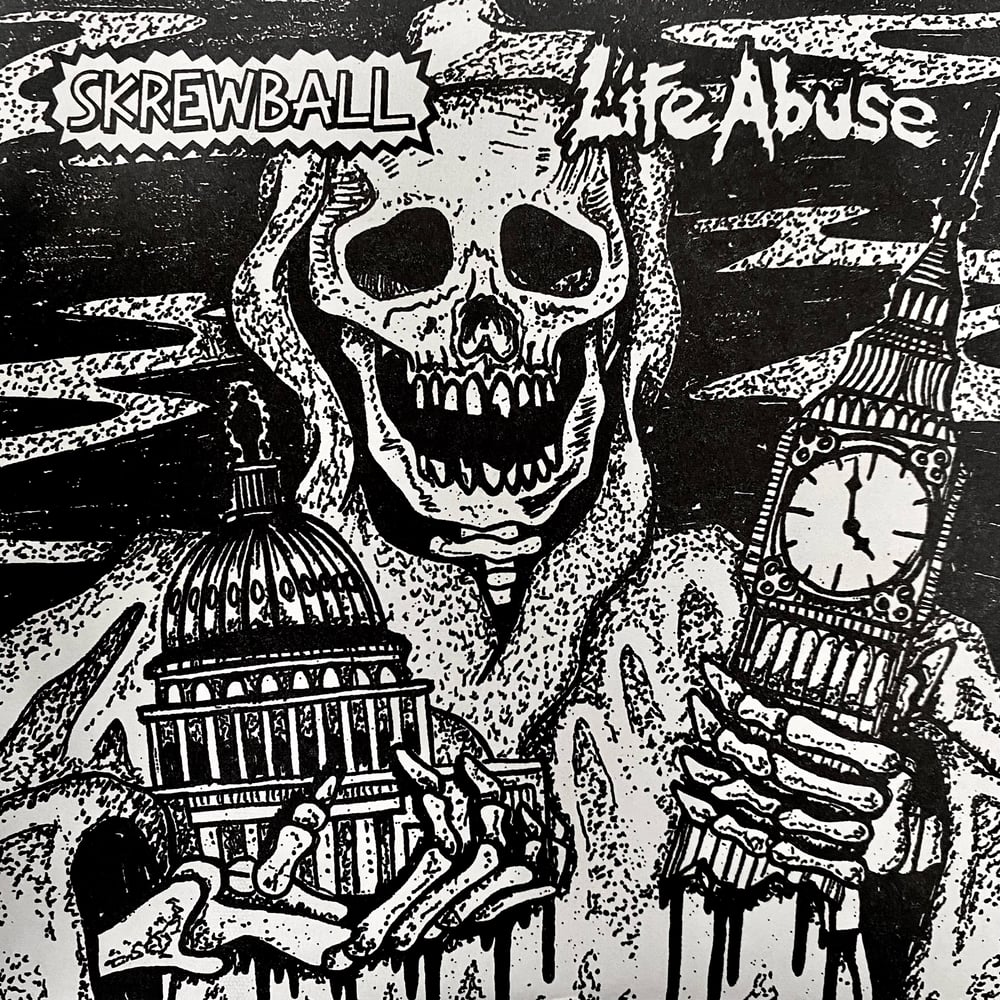 Skrewball/Life Abuse 7”
