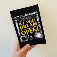 Image 1 of WE WILL DREAM WITH OUR EYES OPEN! POSTER BOOK
